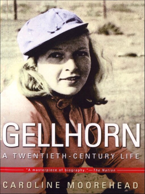 Title details for Gellhorn by Caroline Moorehead - Available